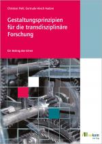 Cover-Bild Gestaltungsprinzipien für die transdisziplinäre Forschung