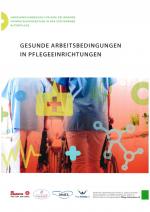 Cover-Bild Gesunde Arbeitsbedingungen in Pflegeeinrichtungen