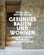 Cover-Bild Gesundes Bauen und Wohnen - Baubiologie für Bauherren und Architekten