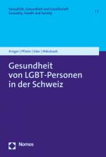 Cover-Bild Gesundheit von LGBT-Personen in der Schweiz