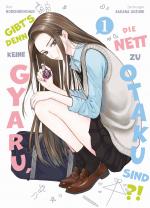 Cover-Bild Gibt's denn keine Gyaru, die nett zu Otaku sind?! 01
