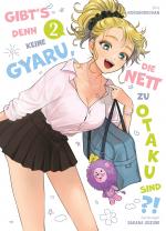 Cover-Bild Gibt's denn keine Gyaru, die nett zu Otaku sind?! 02