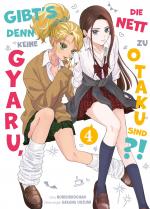Cover-Bild Gibt's denn keine Gyaru, die nett zu Otaku sind?! 04