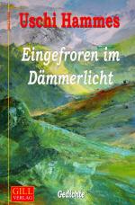 Cover-Bild Gill-Lyrik / Eingefroren im Dämmerlicht