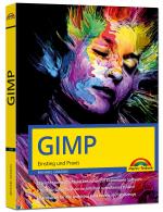 Cover-Bild GIMP - Einstieg und Praxis