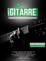 Cover-Bild Gitarre lernen leicht gemacht für Erwachsene