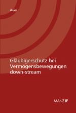 Cover-Bild Gläubigerschutz bei Vermögensbewegungen down-stream