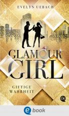 Cover-Bild Glamour Girl 2. Giftige Wahrheit