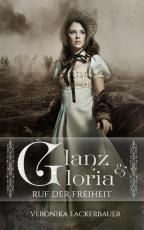 Cover-Bild Glanz & Gloria - Band 1