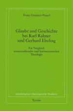 Cover-Bild Glaube und Geschichte bei Karl Rahner und Gerhard Ebeling