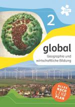 Cover-Bild global 2. Geographie und wirtschaftliche Bildung, Schülerbuch + E-Book