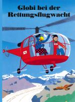 Cover-Bild Globi bei der Rettungsflugwacht