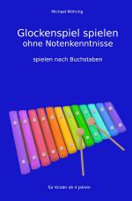 Cover-Bild Glockenspiel spielen ohne Notenkenntnisse