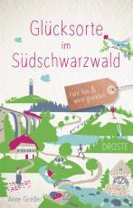 Cover-Bild Glücksorte im Südschwarzwald