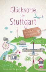 Cover-Bild Glücksorte in Stuttgart