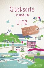 Cover-Bild Glücksorte in und um Linz