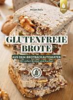 Cover-Bild Glutenfreie Brote aus dem Brotbackautomaten