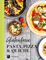 Cover-Bild Glutenfreie Pasta, Pizza & Quiche