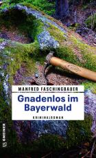 Cover-Bild Gnadenlos im Bayerwald