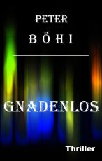 Cover-Bild Gnadenlos