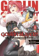 Cover-Bild Goblin Slayer! Light Novel 16