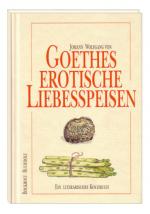 Cover-Bild Goethes erotische Liebesspeisen