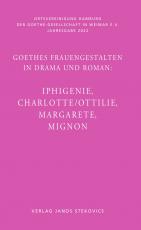 Cover-Bild Goethes Frauengestalten in Drama und Roman: