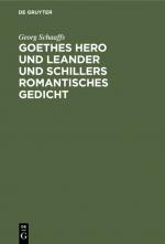 Cover-Bild Goethes Hero und Leander und Schillers romantisches Gedicht