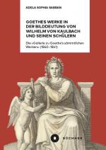 Cover-Bild Goethes Werke in der Bilddeutung von Wilhelm von Kaulbach und seinen Schülern