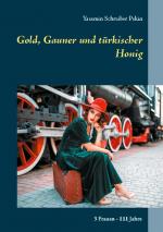 Cover-Bild Gold, Gauner und türkischer Honig