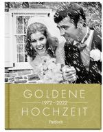 Cover-Bild Goldene Hochzeit 1972 - 2022