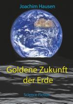 Cover-Bild Goldene Zukunft der Erde