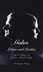 Cover-Bild Golos Leben und Leiden