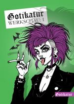 Cover-Bild Gotikatur: Werkschau / Gotikatur: Werkschau 1