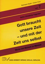 Cover-Bild Gott braucht unsere Zeit - und mit der Zeit uns selbst