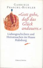 Cover-Bild "Gott gebe, daß das Glück andauere."