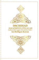 Cover-Bild Gott - Unser Allah Allheilmittel / Dschihad - Das Kämpfen für Allah - insbesondere gegen die niedere Seele - Im Heiligen Koran