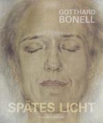 Cover-Bild Gotthard Bonell – Spätes Licht