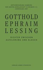 Cover-Bild Gotthold Ephraim Lessing - Dichter zwischen Aufklärung und Klassik