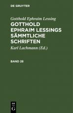 Cover-Bild Gotthold Ephraim Lessing: Gotthold Ephraim Lessings Sämmtliche Schriften / Zur schönen Litteratur