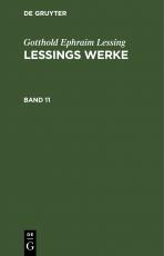Cover-Bild Gotthold Ephraim Lessing: Lessings Werke / Gotthold Ephraim Lessing: Lessings Werke. Band 11