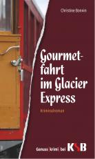 Cover-Bild Gourmetfahrt im Glacier Express