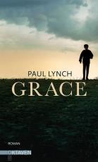 Cover-Bild Grace – Vom Preisträger des Booker Prize 2023 ("Prophet Song")