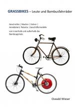 Cover-Bild Grassbikes - Leute und Bambusfahrräder