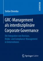 Cover-Bild GRC-Management als interdisziplinäre Corporate Governance
