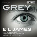 Cover-Bild Grey - Fifty Shades of Grey von Christian selbst erzählt