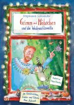 Cover-Bild Grimm und Möhrchen und die Weihnachtswette – 24 Geschichten, Lieder und Ideen zum Advent
