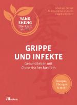 Cover-Bild Grippe und Infekte (Yang Sheng 4)