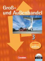 Cover-Bild Groß- und Außenhandel - Bisherige Ausgabe / Band 3 - Fachkunde mit CD-ROM