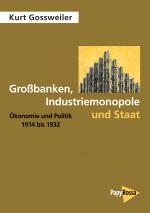 Cover-Bild Großbanken, Industriemonopole und Staat
